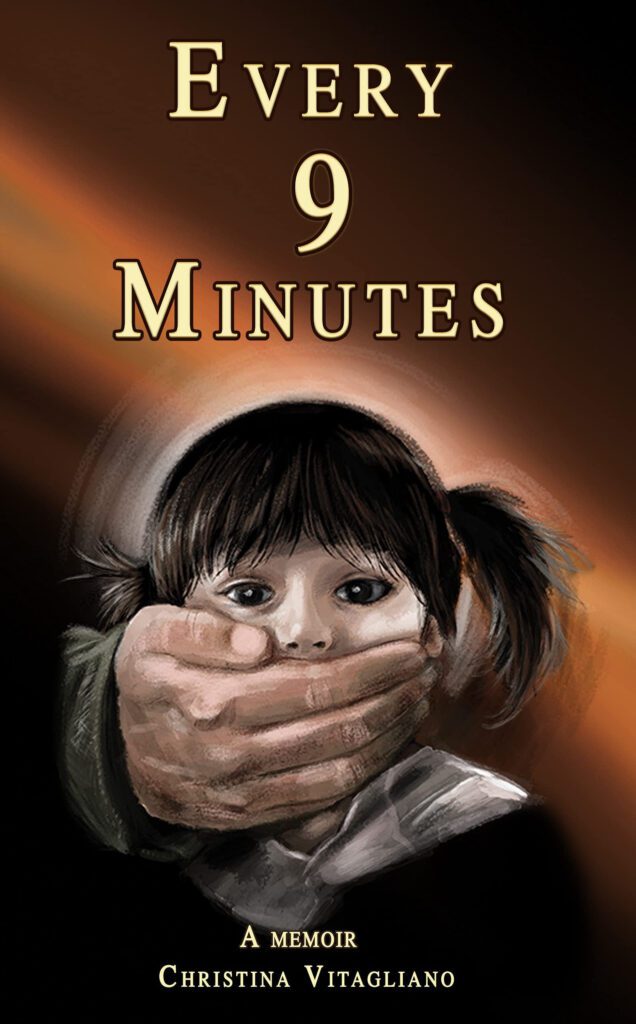 Every 9 Minutes: A Memoir by Christina Vitagliano